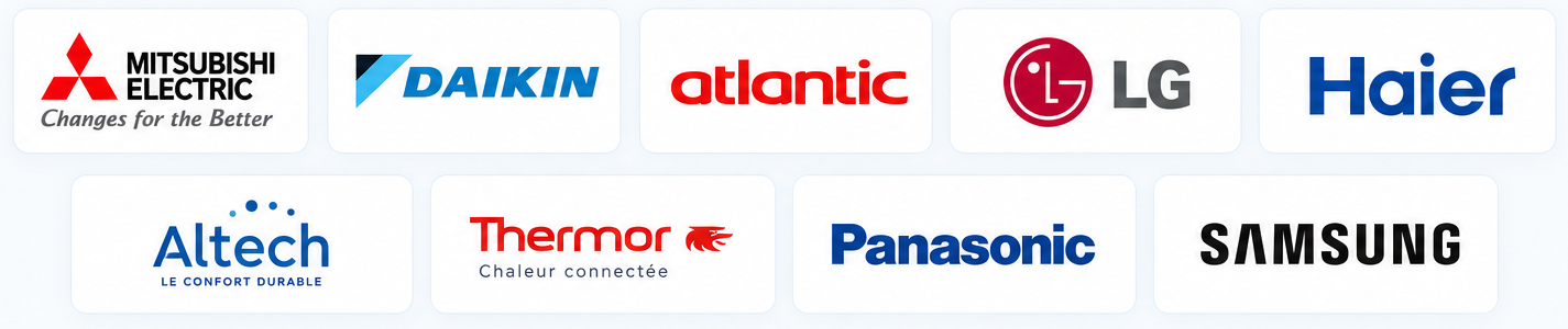 Marques installées régulièrement : Mitsubishi Electric, Daikin, Atlantic, LG, Haier, Altech, Thermor, Panasonic et Samsung
